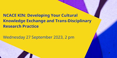 NCACE KIN: Developing Your Cultural Knowledge Exchange Practice