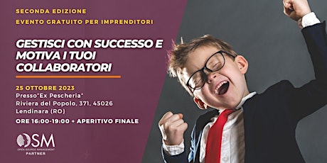Hauptbild für GESTISCI CON SUCCESSO E MOTIVA I TUOI COLLABORATORI!