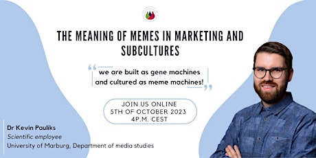 Imagem principal do evento The Meaning of Memes in Marketing and Subcultures
