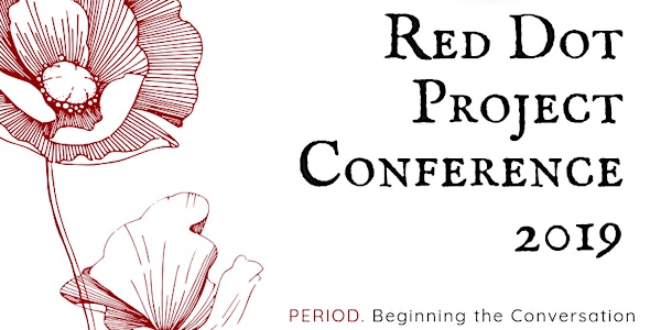 Red Dot Project Conference 2019: PERIOD. Beginning the Conversation