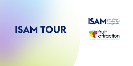 Imagen principal de ISAM Tour - Fruit Attraction