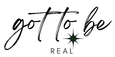 Primaire afbeelding van "Got to be Real". On-Line Weekly Wisdom's to Motivate and Inspire