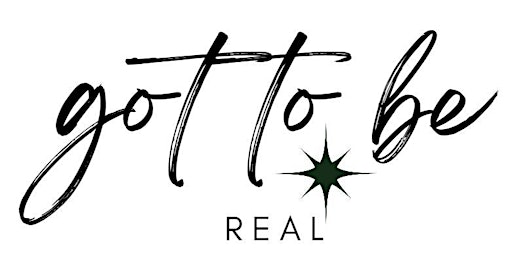 Hauptbild für "Got to be Real". On-Line Weekly Wisdom's to Motivate and Inspire