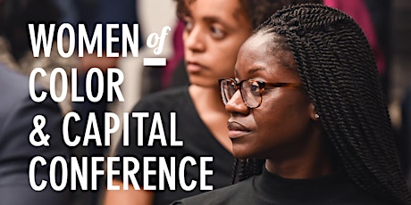 Women of Color and Capital Conference 