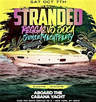 Stranded Reggae vs Soca NYC sunset Yacht Party Oct 7th Cabana Yacht primary image