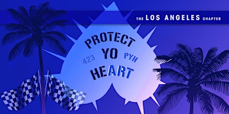 Protect Yo HeART LA. Curated by Mona Dash: April 22 from 3PM to 10PM primary image