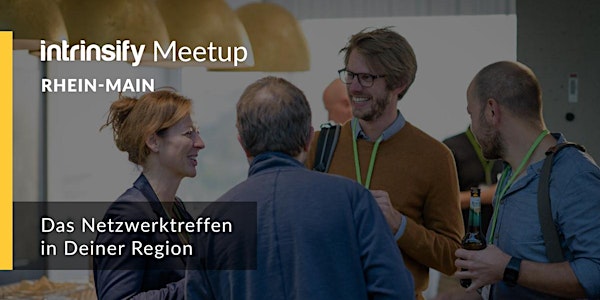 intrinsify.meetup Rhein-Main