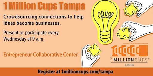 Imagem principal de 1 Million Cups Tampa 2024