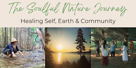 Image principale de Info Session 'The Soulful Nature Journey: Healing Self, Earth & Community'