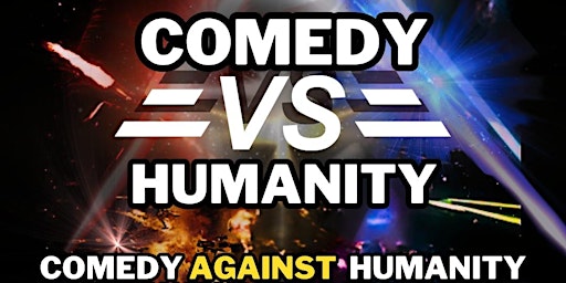 Immagine principale di Comedy Against Humanity: Stand up Comedy in English with a Theme! 