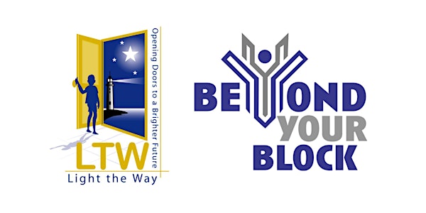Light The Way Foundation & Beyond Your Block - Youth Symposium