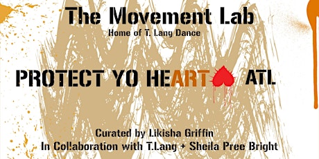The Movement Lab Atlanta  Protect Yo HeART Activation: April 23 from 8-9PM primary image