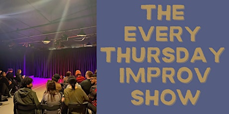 Primaire afbeelding van The Every Thursday Improv Show!