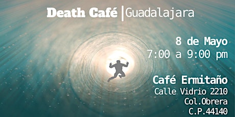 Imagen principal de Death Café Guadalajara - Mayo 2019