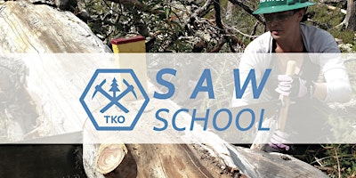 TKU Saw School: Crosscut Saw Training Course (3 Days) - Mt Hood primary image