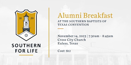 Image principale de SBTS Alumni & Friends Breakfast at the SBTC