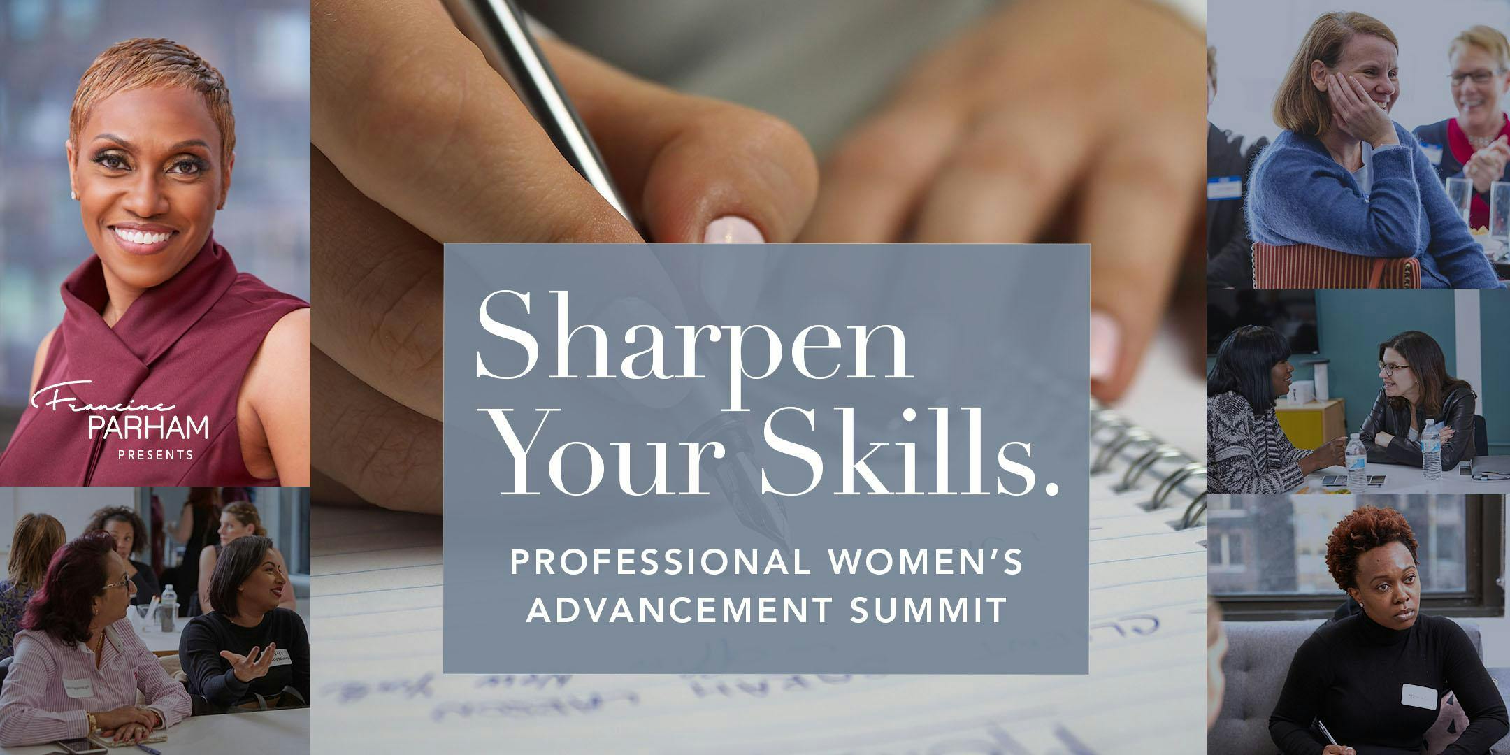 Sharpen Your Skills. Professional Women's Advancement Summit-Atlanta, GA