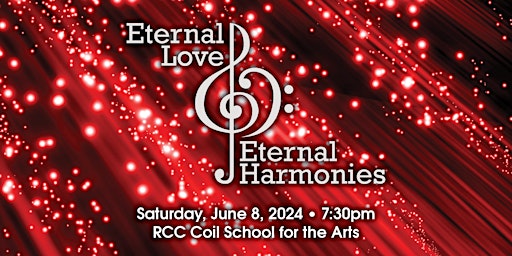 Imagem principal do evento Eternal Love, Eternal Harmonies