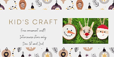 Christmas Open House Kid’s Craft (Intercourse Location)