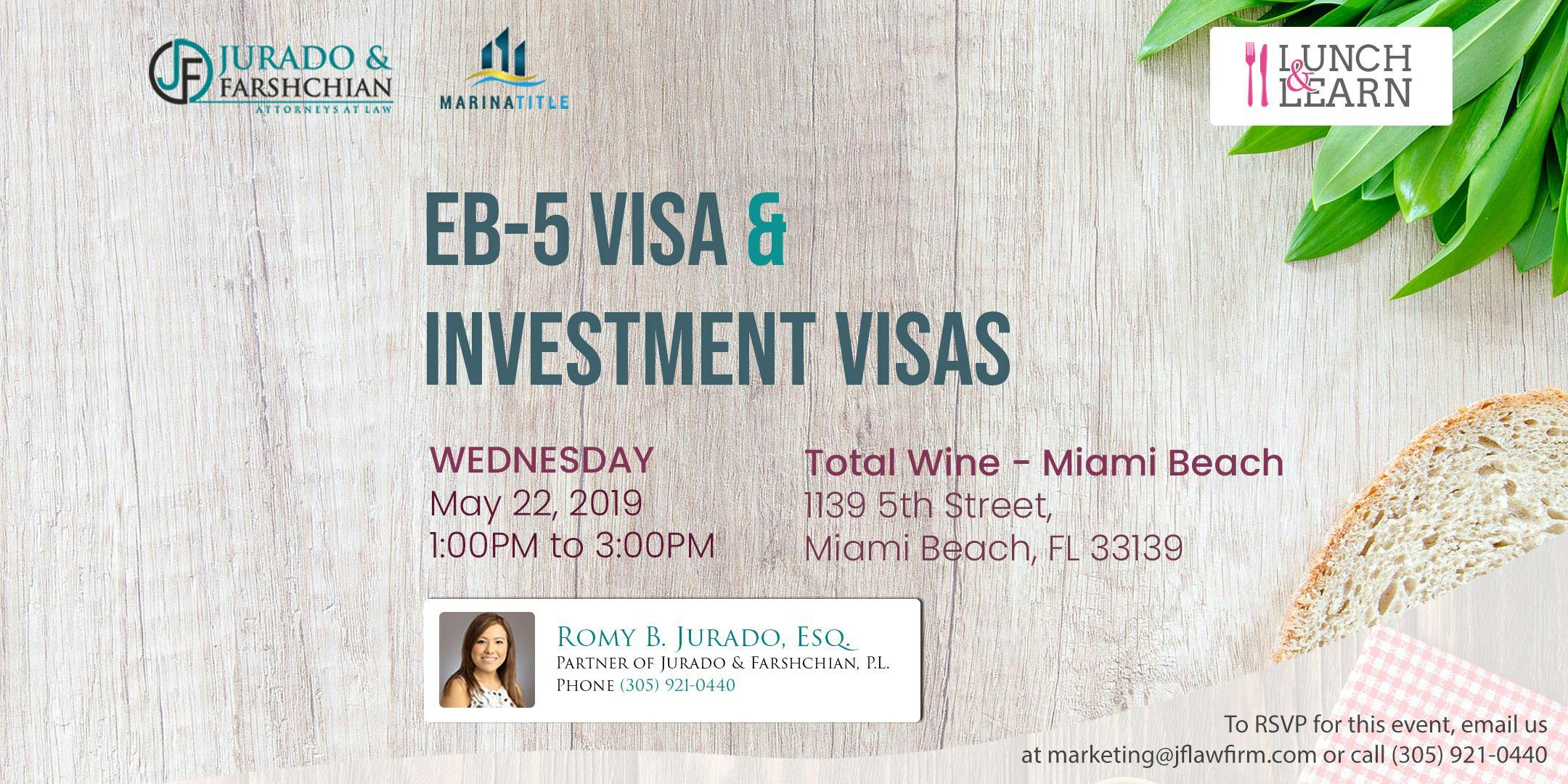 Lunch & Learn - EB-5 Visa and Investment Visas