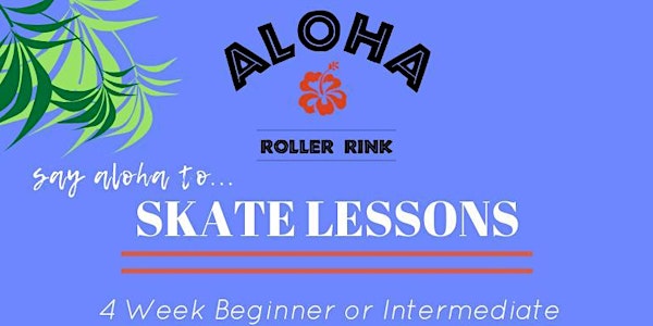 Aloha Roller Rink: May Skate Lessons