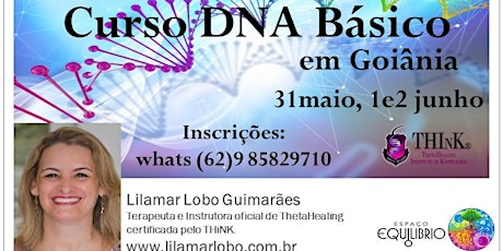Imagem principal do evento  CURSO DNA BÁSICO - GOIÂNIA - 31 maio, 1 e 2 de junho 2019