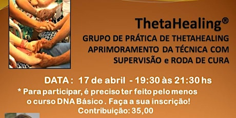 Imagem principal do evento Grupo de Prática de ThetaHealing - dia 17/04/2019 as 19:30 hs.