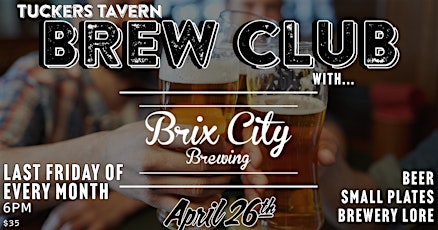 Tucker's Brew Club with Brix City Brewing!