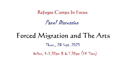 Refugee Camps In Focus - Forced Migration and The Arts primary image