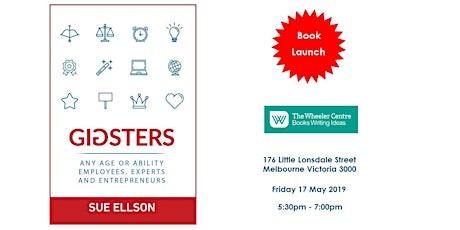 Book Launch - Gigsters - Any Age or Ability Employees, Experts and Entrepreneurs by Sue Ellson primary image
