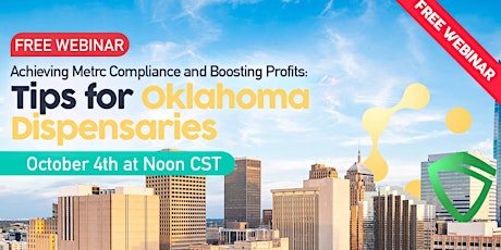 Free Webinar-Achieving Metrc Compliance and Boosting Profits in Oklahoma primary image