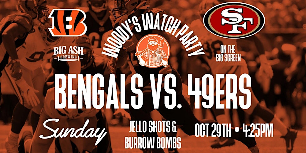 Bengals vs 49ers Watch Party! Tickets, Sun, Oct 29, 2023 at 4:00 PM