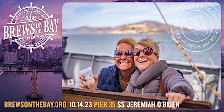 Brews on the Bay 2023 - Sip craft beer overlooking SF Bay atop WWII Ship! primary image