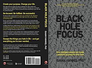 OMN Exclusive: Book launch for "Black Hole Focus" by author Isaiah Hankel primary image