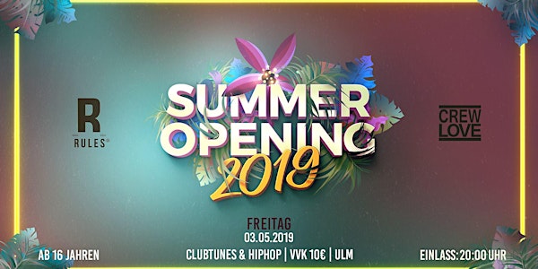 Summer Opening Ulm