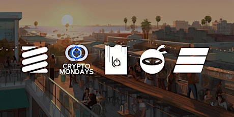 Immagine principale di Crypto Mondays & Santa Monica Blockchain Week Kickoff! 