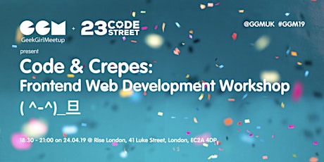 GeekGirl Meetup + 23 Code Street: Frontend Web Dev Workshop primary image