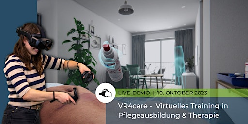 Live-Demo | VR4care - Virtuelles Training in Pflegeausbildung & Therapie primary image