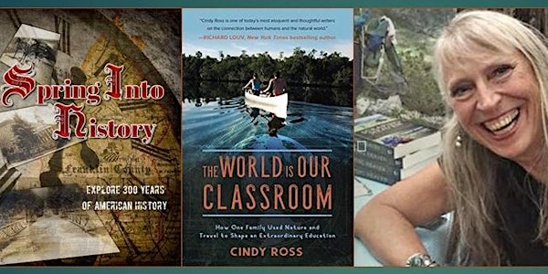 Take The Road Less Traveled As Author Cindy Ross Presents "The World As Our Classroom"