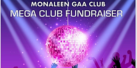 Hauptbild für Monaleen GAA Club Mega Fundraiser