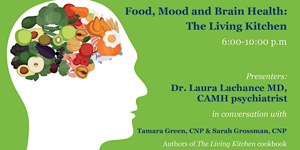 Food, Mood and Brain Health:  The Living Kitchen