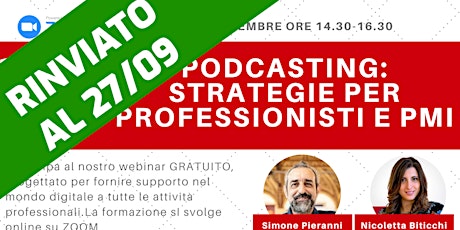 Hauptbild für Podcasting: strategie per professionisti e PMI con Simone Pieranni