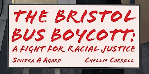 The Bristol Bus Boycott: A fight for Racial Justice by Sandra Agard primary image