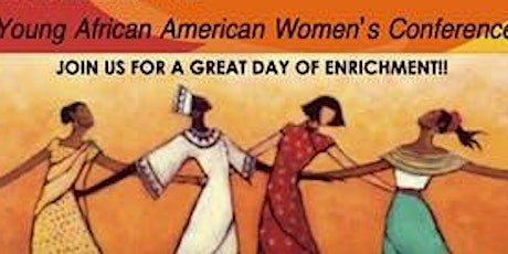 (DONATE) The Young African American Women's Conference (YAAWC) primary image