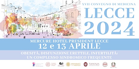 XVII CONVEGNO DI MEDICINA - LECCE 2024 - OBESITÀ, DISFUNZIONE ERETTILE...