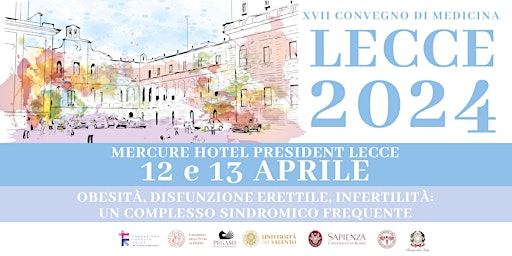 Imagem principal de XVII CONVEGNO DI MEDICINA - LECCE 2024 - OBESITÀ, DISFUNZIONE ERETTILE...