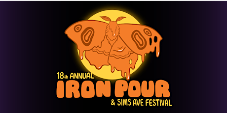 Immagine principale di 18th Annual Iron Pour & Sims Avenue Festival 