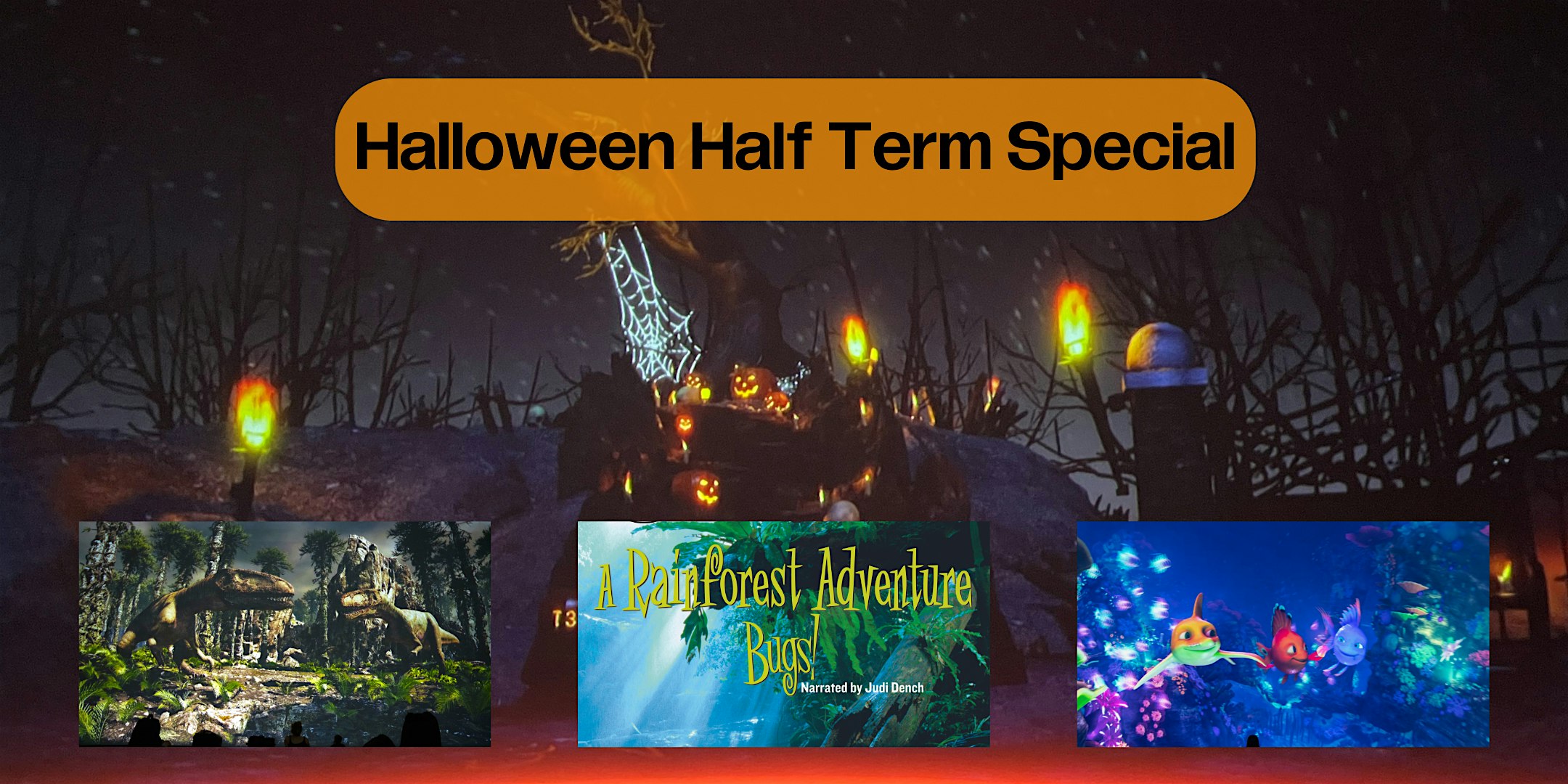 Halloween Half Term - DINOSAURS: A Story of Survival