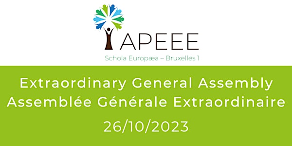 APEEE: Assemblée Générale Extraordinaire / Extraordinary General Assembly