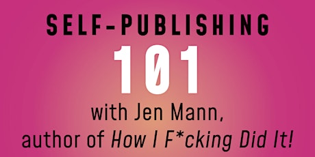 Self-Publishing 101- with Jen Mann! primary image